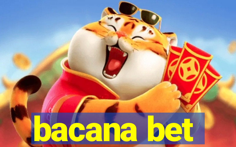 bacana bet